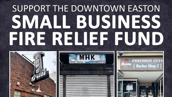 Small Business fire relief fund Easton Pennsylvania February 2026