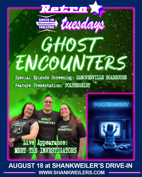 Ghost Encounters screening and meet and greet at Shankweiler's Drive-In Theatre
